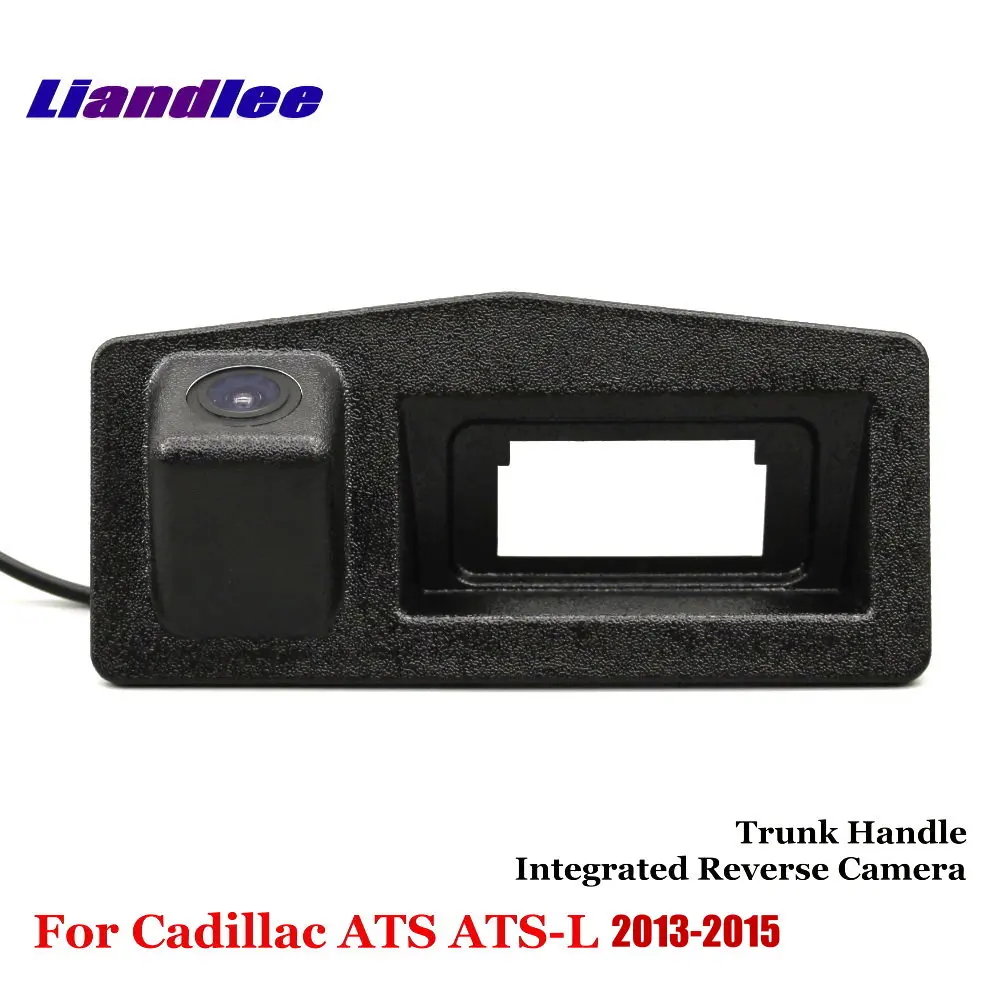 Для Cadillac ATS ATS-L 2013 2014 2015 2016 Ручка багажника автомобиля Камера заднего вида Интегрированная HD CCD Парковка Видеорегистратор Комплект Аксессуары